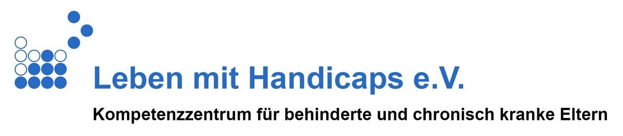 Logo des Leben mit Handicaps e. V. Untertitel: Kompetenzzentrum für behinderte und chronisch kranke Eltern
